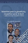 Martiri per la giustizia, martiri per il Sud. Livatino, Puglisi, Diana, testimoni della speranza libro