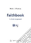 Faithbook. La fede ai giovani libro di Fontana Michele