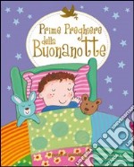 Prime preghiere della buonanotte libro