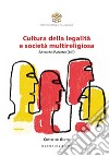 Cultura della legalità e società multireligiosa libro di Raspanti A. (cur.)