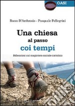 Una Chiesa al passo coi tempi. Riflessioni sul magistero sociale cattolico libro