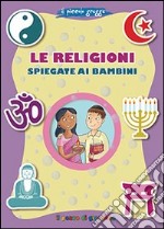 Le religioni spiegate ai bambini. Il piccolo gregge libro