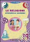 Le religioni spiegate ai bambini. Il piccolo gregge libro