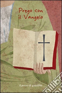 Prego con il Vangelo