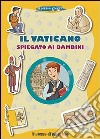 Il Vaticano spiegato ai bambini. Il piccolo gregge libro