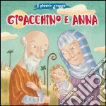 Gioacchino e Anna. Il piccolo gregge libro