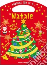 Portami con te a... Natale. Ediz. illustrata libro