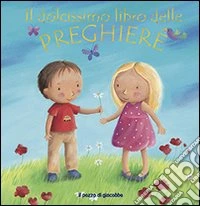 Il dolcissimo libro delle preghiere libro