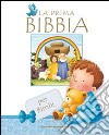 La prima bibbia per bimbi libro di Goodings Christina