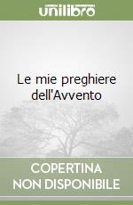 Le mie preghiere dell'Avvento