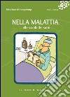 Nella malattia... alla scuola dei santi libro