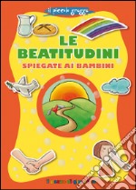 Le beatitudini spiegate ai bambini. Il piccolo gregge