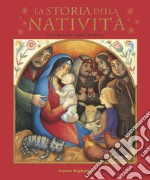 La storia della natività. Ediz. illustrata libro