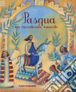 Pasqua. Un incantevole racconto libro