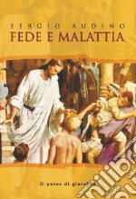 Fede e malattia libro