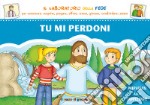 Tu mi perdoni libro