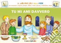 Tu mi ami davvero