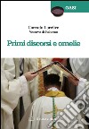 Primi discorsi e omelie libro di Lorefice Corrado