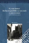 Il fascismo della repubblica sociale a processo. Sentenze e amnistia (Bologna 1945-50) libro