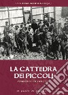 Semi e voci di Vangelo. La cattedra dei piccoli libro di Fragnelli Pietro Maria