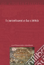 I cristiani e la città libro