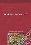 I cristiani e la città libro