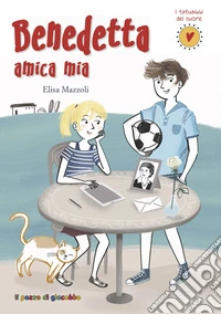 Benedetta amica mia