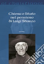 Chiesa e Stato nel pensiero di Luigi Sturzo libro