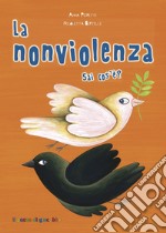 La nonviolenza sai cos'e'? libro