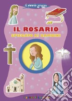 Il Rosario spiegato ai bambini libro