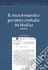 Il movimento pentecostale in Italia (1908-1959) libro