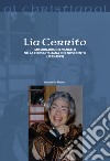 Lia Cerrito. Missionaria del Vangelo nella Chiesa italiana del Novecento (1923-1999) libro di De Marco Vittorio