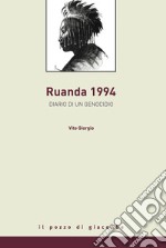 Rwanda 1994. Diario di un genocidio libro