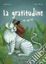 La gratitudine sai cos'è? libro