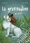 La gratitudine sai cos'è? libro