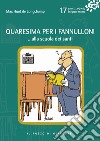 Quaresima per i fannulloni... Alla scuola dei santi. Vol. 17 libro