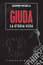 Giuda. La storia vera libro