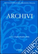 Archivi. Luglio-dicembre 2006 libro