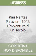 Rari Nantes Patavium 1905. L'avventura di un secolo libro