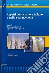 Aspetti del turismo a Milano e nalla sua provincia. Analisi dei mercati turistici regionali e sub-regionali libro di Tonini G. (cur.)