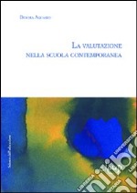 La valutazione nella scuola contemporanea