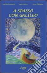 A spasso con Galileo libro