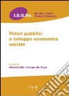 Poteri pubblici e sviluppo economico locale libro di Bin R. (cur.) Coen L. (cur.)