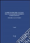 Il diritto processuale civile nell'avvicinamento giuridico internazionale. Omaggio ad Aldo Attardi libro