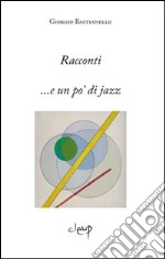 Racconti... e po' di jazz