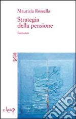 Strategia della pensione libro