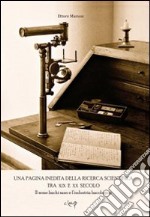 Una pagina inedita della ricerca. Il seme bachi sano e l'industria bacologica libro