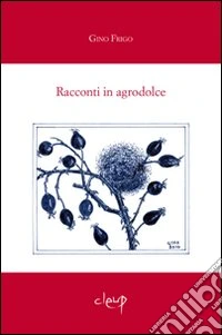 Racconti in agrodolce