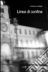 Linea di confine libro