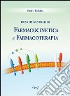 Principi generali di farmacocinetica e farmacoterapia libro